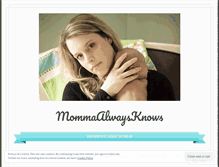 Tablet Screenshot of mommaalwaysknows.com